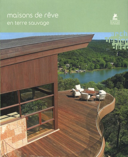  Loft Publications - Maisons de rêve en terre sauvage.