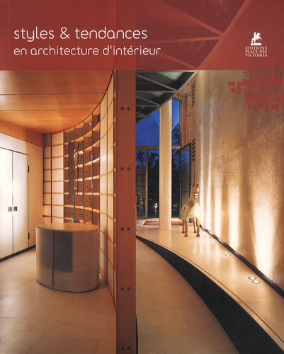  Loft Publications - Styles & tendances en architecture d'intérieur.