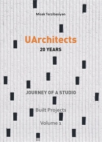  Loft Publications - UA Architects 20 Years - Journey of a Studio.
