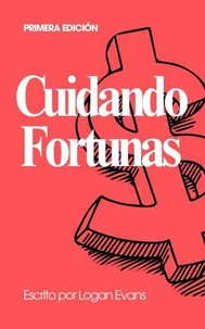 Cuidando Fortunas