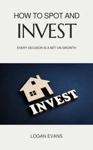 How to Spot and Invest