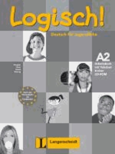 Logisch! A2 - Arbeitsbuch A2 mit Audio-CD und Vokabeltrainer CD-ROM - Deutsch für Jugendliche.