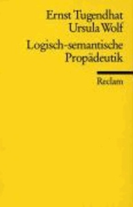 Logisch - semantische Propädeutik.