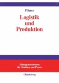 Logistik und Produktion.