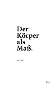 Der Körper als Maß