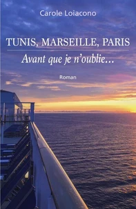 Tunis, Marseille, Paris