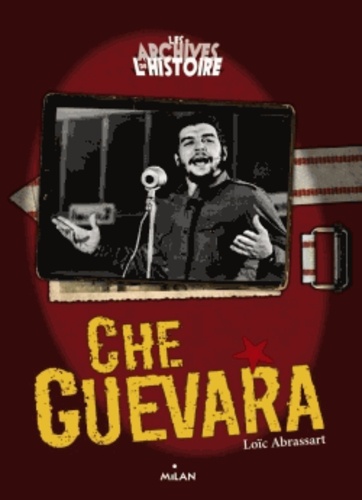 Loïc Abrassart - Che Guevara.