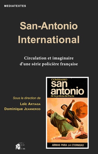 San-Antonio international. Circulation et imaginaire d'une série policière française