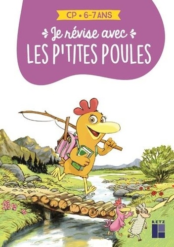 Je révise aves les p'tites poules CP  Edition 2021