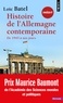 Loïc Batel - Histoire de l'Allemagne contemporaine - De 1945 à nos jours.