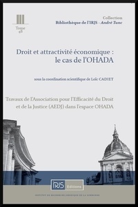 Loïc Cadiet - Droit et attractivité économique : le cas de l'OHADA.