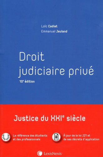 Loïc Cadiet et Emmanuel Jeuland - Droit judiciaire privé.