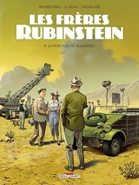 Loïc Chevallier et Roux étienne Le - Les frères Rubinstein 6 : Les Frères Rubinstein T06 - La ponctualité allemande.