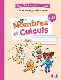 Loïc Cormenier et Geoffrey Hugues - Nombres et calcul CE1.