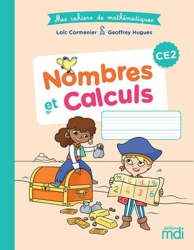 Loïc Cormenier et Geoffrey Hugues - Nombres et calculs CE2.