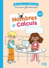 Loïc Cormenier et Geoffrey Hugues - Nombres et calculs CM2.