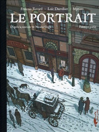 Loïc Dauvillier et François Ravard - Le portrait Tome 1 : .
