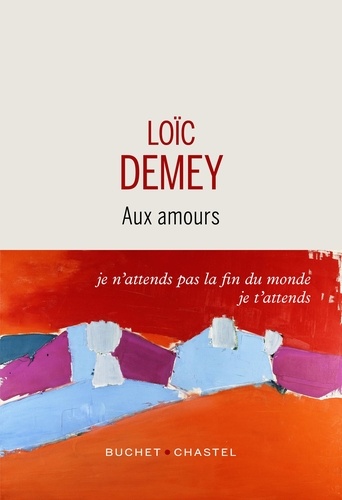 Loïc Demey - Aux amours.