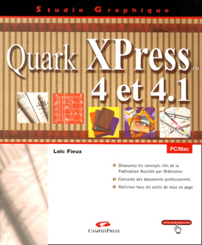 Loïc Fieux - Quark Xpress 4/0 Et 4/1.