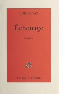 Loïc Finaz - Échouage.