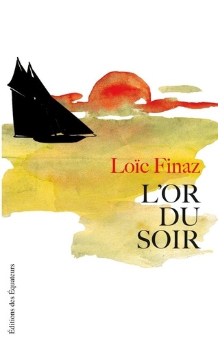 Loïc Finaz - L'or du soir.