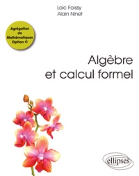 Algèbre et calcul formel - Agrégation de Mathématiques Option C.pdf