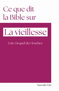 Ce que dit la bible sur... la vieillesse
