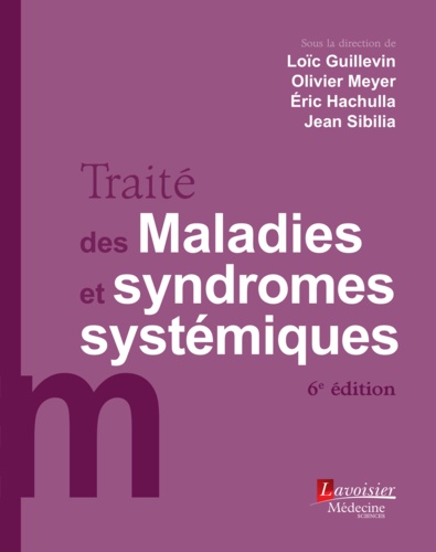 Traité des maladies et syndromes systémiques 6e édition