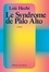 Le Syndrome de Palo Alto. roman