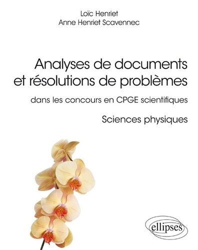 Analyses de documents et résolutions de problèmes en CPGE scientifiques. Sciences physiques