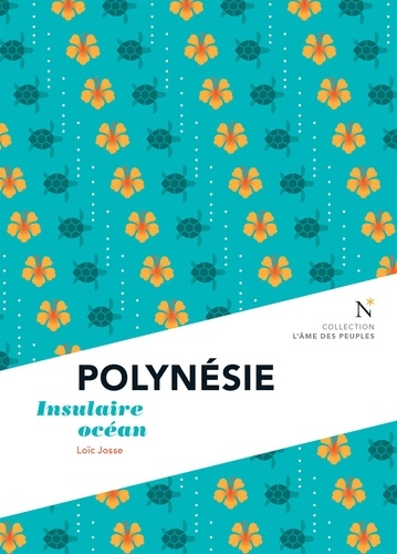 Polynésie. Insulaire océan