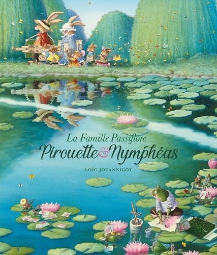 La famille Passiflore  Pirouette & nymphéas