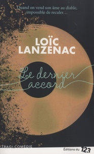 Loïc Lanzenac - Le dernier accord.