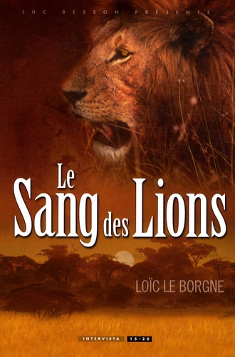 Loïc Le Borgne - Le Sang des Lions.