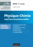 Loïc Lebrun et Isabelle Bruand-Côte - Physique-chimie exercices incontournables Bcpst 1e année.