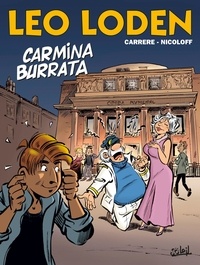 Loïc Nicoloff et Serge Carrère - Léo Loden Tome 28 : Carmina Burrata.