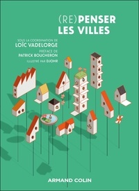 Loïc Vadelorge - (Re)Penser les villes.