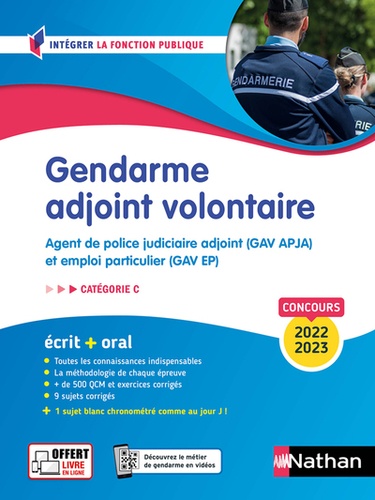 Gendarme adjoint volontaire. Agent de police judiciaire adjoint (GAV APJA) et emploi particulier (GAV EP) Catégorie C  Edition 2022-2023