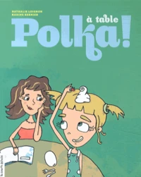 A table, Polka !