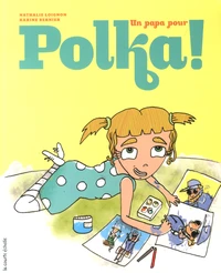 Un papa pour Polka !