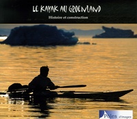 Le kayak au Groenland - Histoire et construction.pdf