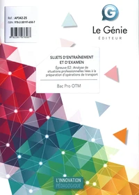 Sujets d'entrainements et d'examen Bac Pro OTM