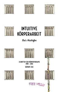 Intuitive Körperarbeit