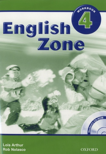 Lois Arthur et Rob Nolasco - English Zone 4 - Workbook. 1 Cédérom