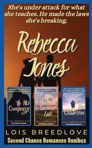  Lois Breedlove - Rebecca Jones - Second Chance Romances Omnibus, #4.