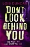 Lois Duncan - Don't Look Behind You.