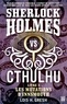 Lois H. Gresh - Sherlock vs Cthulhu Tome 3 : Les mutations d'Innsmouth.