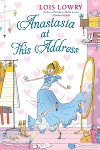 Lois Lowry - Anastasia at This Address.