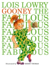 Lois Lowry - Gooney the Fabulous.