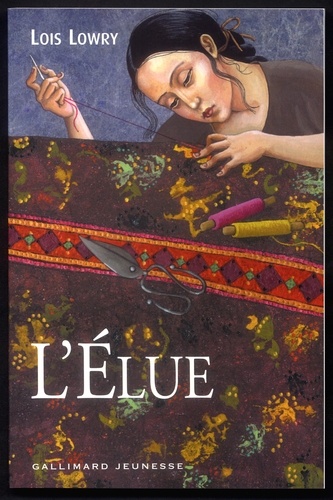 Lois Lowry - Le Quatuor  : L'élue.